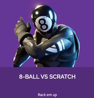 8 Ball Vs Scratch Fortnite W