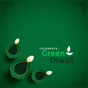 Happy Green Diwali - Safe Ce